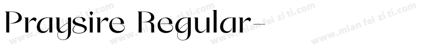 Praysire Regular字体转换